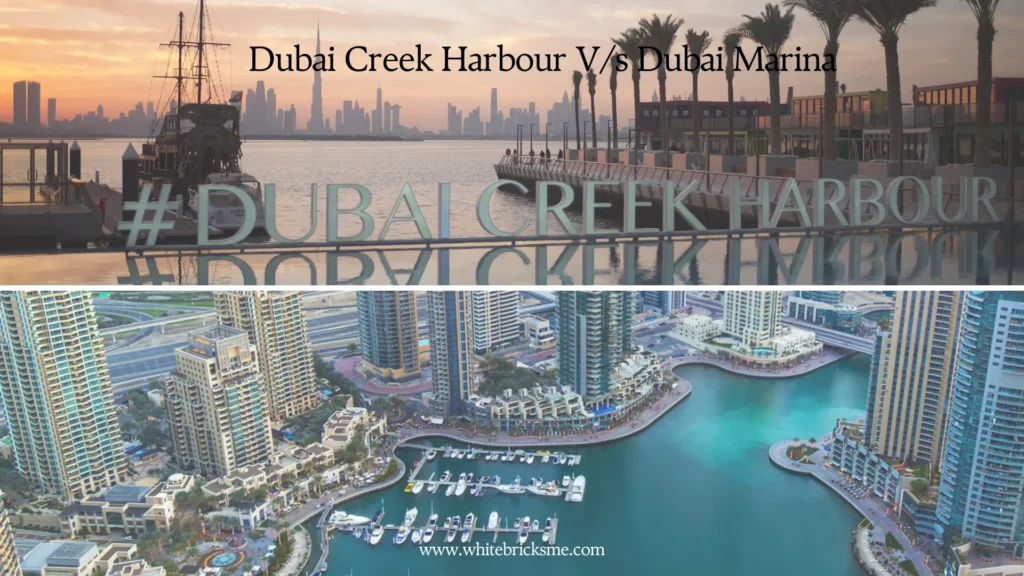 Dubai Marina vs Dubai Creek